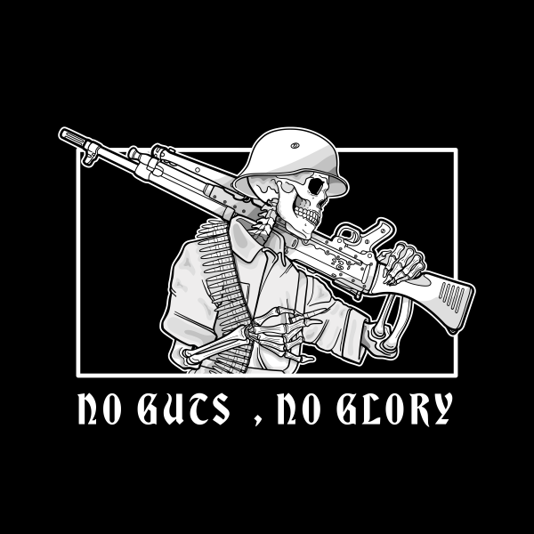 No Guts , No Glory